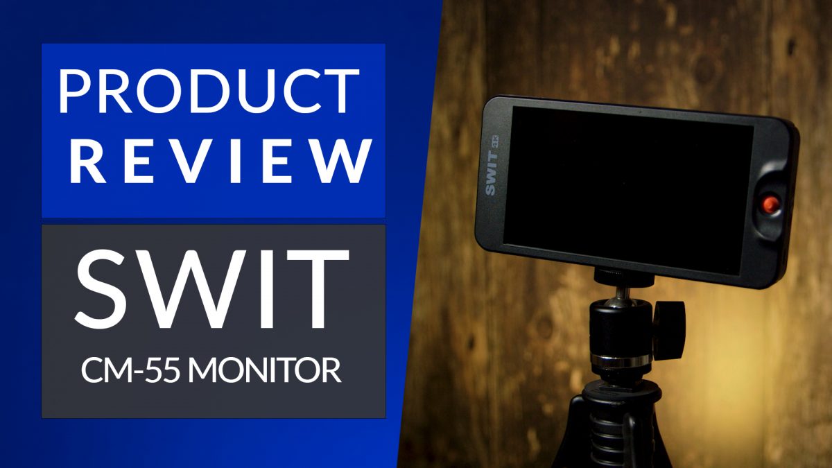 Swit CM-55 Monitor Review